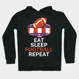 Eat sleep football repeat Hoodie